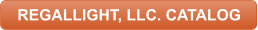 REGALLIGHT, LLC. CATALOG